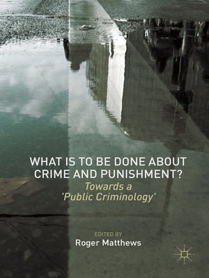 cover image of What is to Be Done About Crime and Punishment?